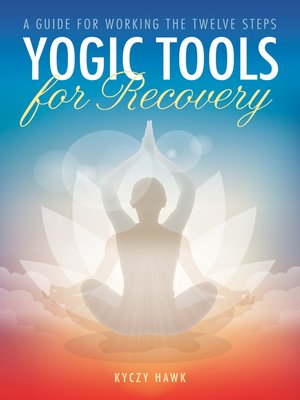 cover image of Yogic Tools for Recovery
